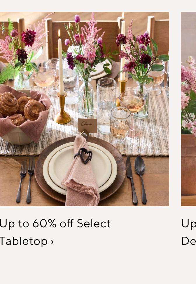 Up to 60% off Select Tabletop